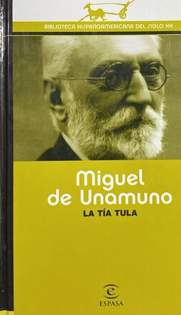 La tía Tula / Tapa dura