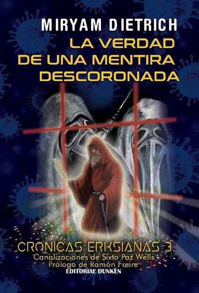 La verdad de una mentira descoronada