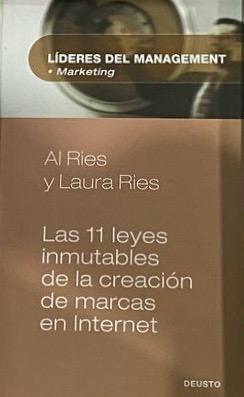 Las 11 leyes inmutables de la creación de marcas en internet/tapa dura