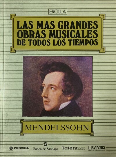 Las Mas Grandes Obras Musicales de Todos Los Tiempos: Mendelssohn 