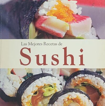 Las Mejores Recetas de Sushi