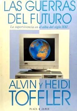 Las guerras del futuro: La supervivencia en el alba del siglo XXI
