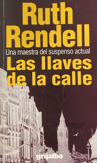 Las llaves de la calle: Una maestra del suspenso actual
