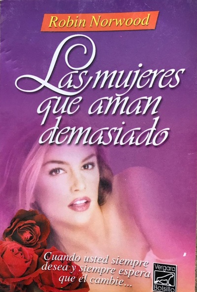 Las mujeres que aman demasiado [Spanish Edition]