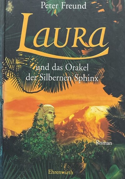 Laura und das Orakel der Silbernen Sphinx  / Tapa Dura
