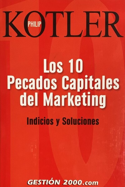 Los 10 pecados capitales del marketing / Tapa Dura 