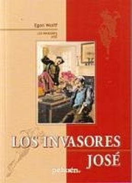 Los Invasores Jose