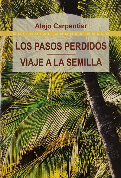 Los Pasos Perdidos - Viaje a la semilla 