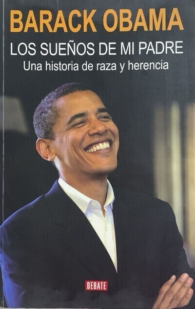 Los sueños de mi padre: una historia de raza y herencia