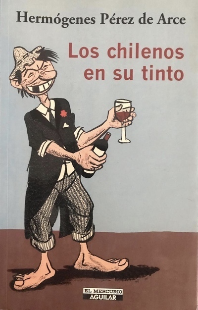 Los chilenos en su tinto 
