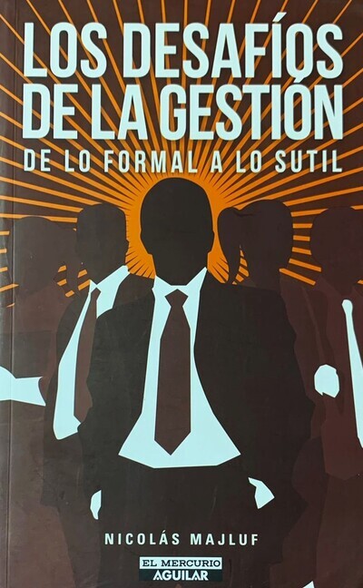 Los desafíos de la gestión