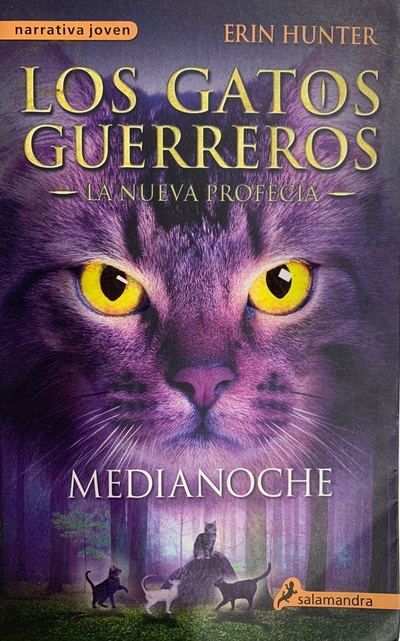 Gatos Guerreros / Warriors Ser.: Medianoche / Midnight by Erin