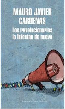 Los revolucionarios lo intentan de nuevo