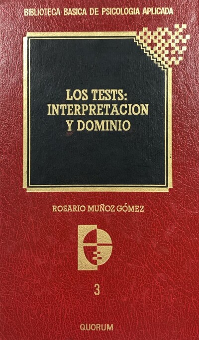 Los tests: Interpretación y dominio, 3/ Tapa Dura 