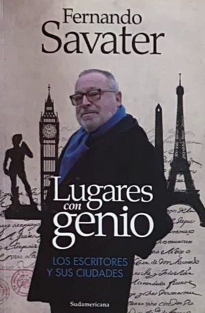 Lugares con genio: Los escritores y sus ciudades 