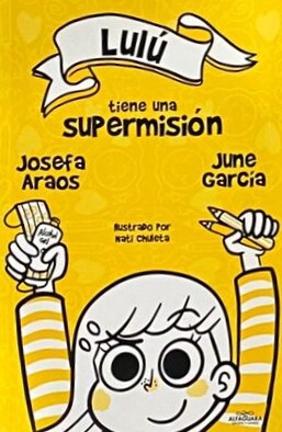 Lulú tiene una supermisión