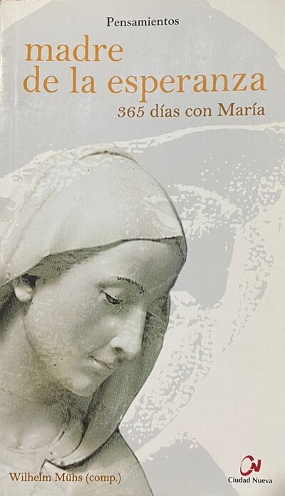 Madre de La Esperanza - 365 Dias Con Maria