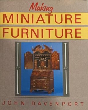 Making Miniature Furniture / Tapa Dura