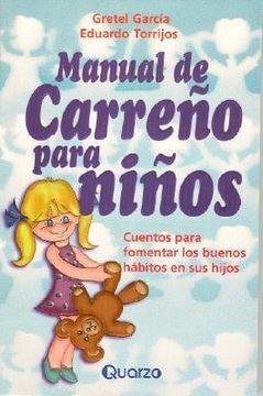 Manual de Carreño para niños: Cuentos para fomentar los buenos hábitos en sus hijos  