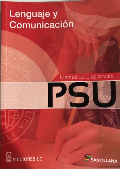 Manual de preparación PSU : Lenguaje y comunicación