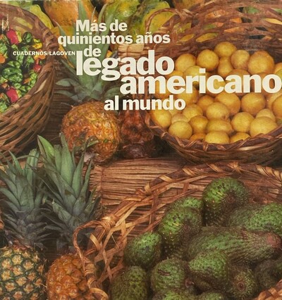 Más De Quinientos Años De Legado Americano Al Mundo