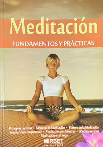 Meditación: Fundamentos y prácticas