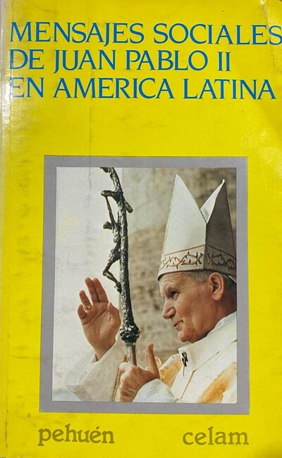 Mensajes sociales de Juan Pablo II en América Latina 