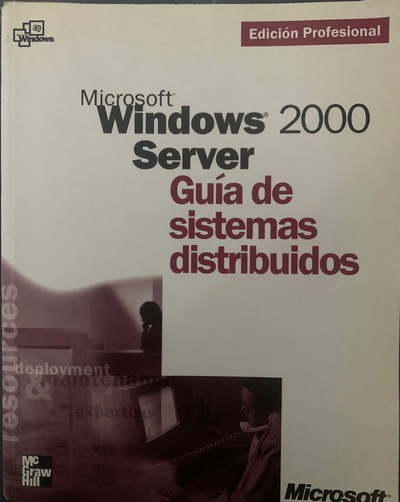Microsoft Windows Server 2000 : Guía de sistemas distribuidos_imagen