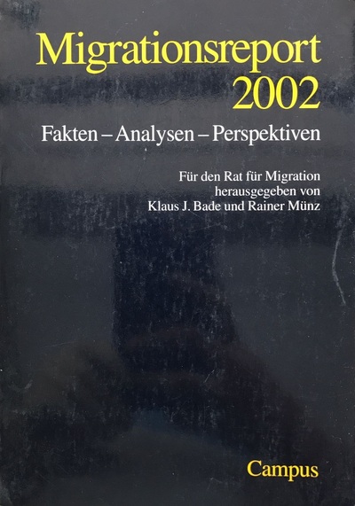 Migrationsreport 2002 Fakten-Analysen-Perspektiven