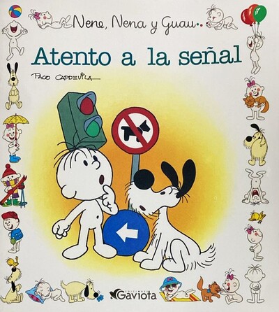 Nene, Nena y Guau: Atento a la señal 