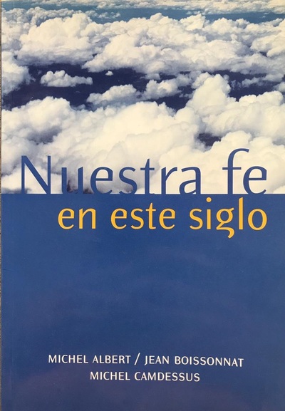 Nuestra fe en este siglo
