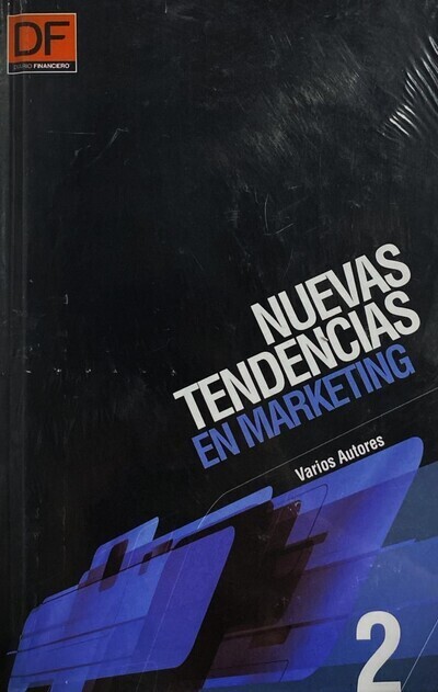 Nuevas Tendencias En Marketing, 2 / Tapa Dura