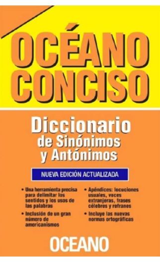 Océano Conciso: Diccionario de Sinónimos y Antónimos