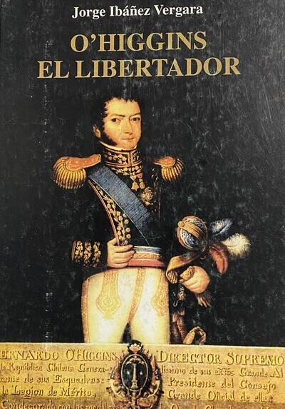 O`higgins: el libertador 