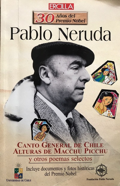 Ecolectura - Pablo Neruda 30 años del premio nobel : Canto general de Chile Alturas de Macchu Picchu y otros poemas selectos