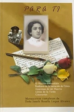 Para Ti: Manuscritos completos de Josefa R. Luque Álvarez  /  Tapa dura