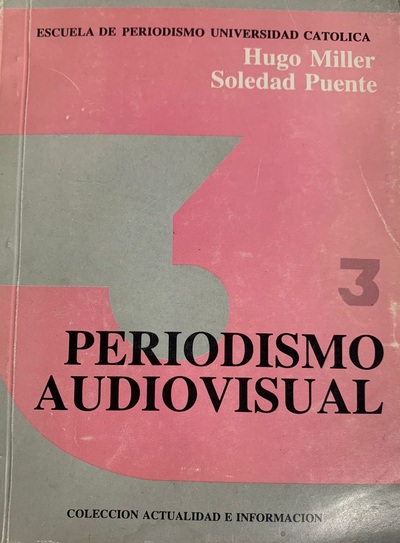 Periodismo Audiovisual 3