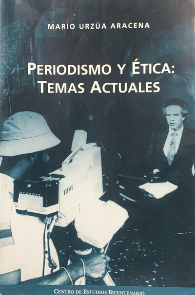 Periodismo y ética: Temas actuales 