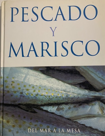 Pescado y Marisco : Del mar a la mesa / Tapa dura_imagen