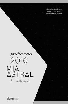 Predicciones 2016: Mia Astral