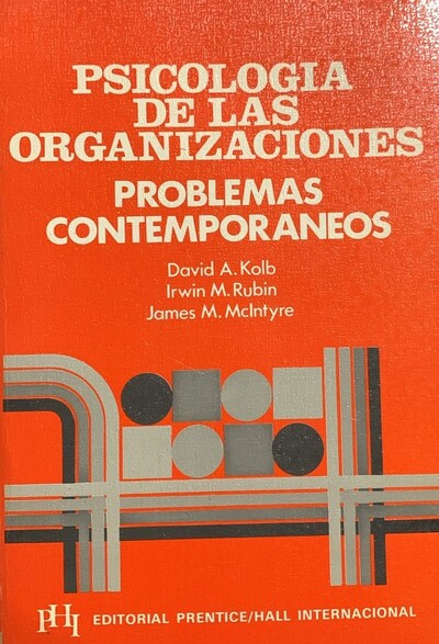Psicología de las organizaciones: Problemas contemporaneos