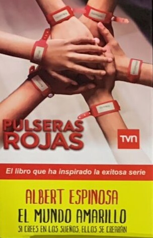 Pulseras Rojas: El libro que ha inspirado la exitosa serie 