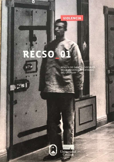 Recso_01: Revista de ciencias sociales de la Universidad Católica de Uruguay