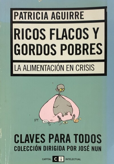 Ricos flacos y gordos pobres: La alimentación en crisis _imagen