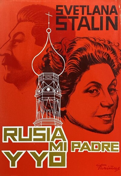 Rusia, mi padre y yo / Tapa Dura