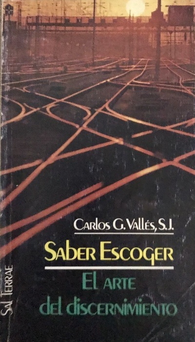 Saber Escoger: El arte del discernimiento
