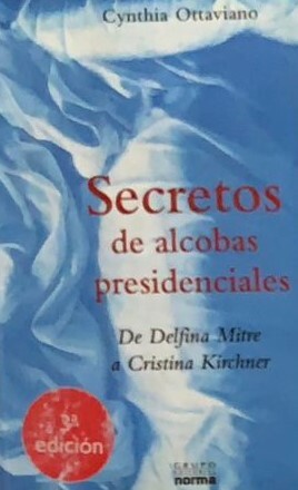 Secretos de alcobas presidenciales