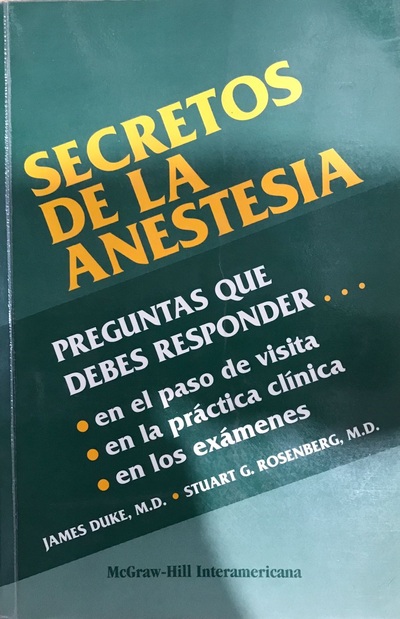 Secretos de la Anestesia. Preguntas que debes responder...