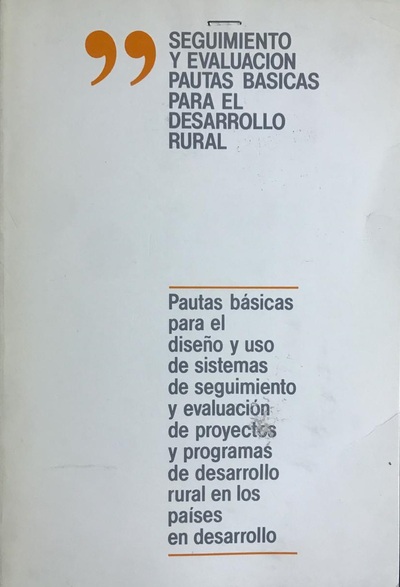 Seguimiento y evaluación pautas básicas para el desarrollo rural