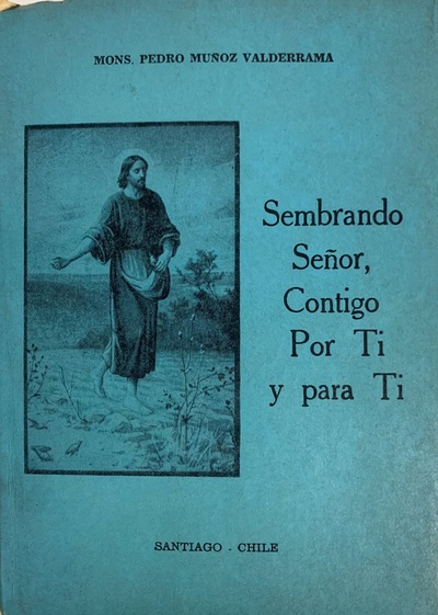 Sembrando Señor, contigo por ti y para ti_imagen